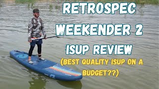 Retrospec Weekender 2 Inflatable Stand Up Paddle Board Review (Is It The Best Quality Budget Board?)