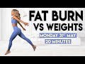 FULL BODY FAT BURN vs WEIGHTS | 20 minute Home Workout