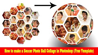 How To Make A Soccer Photo Ball Collage In Photoshop Free Template