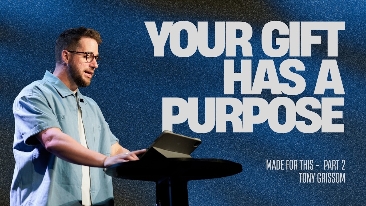 What's Your Spiritual Gift? | Tony Grissom