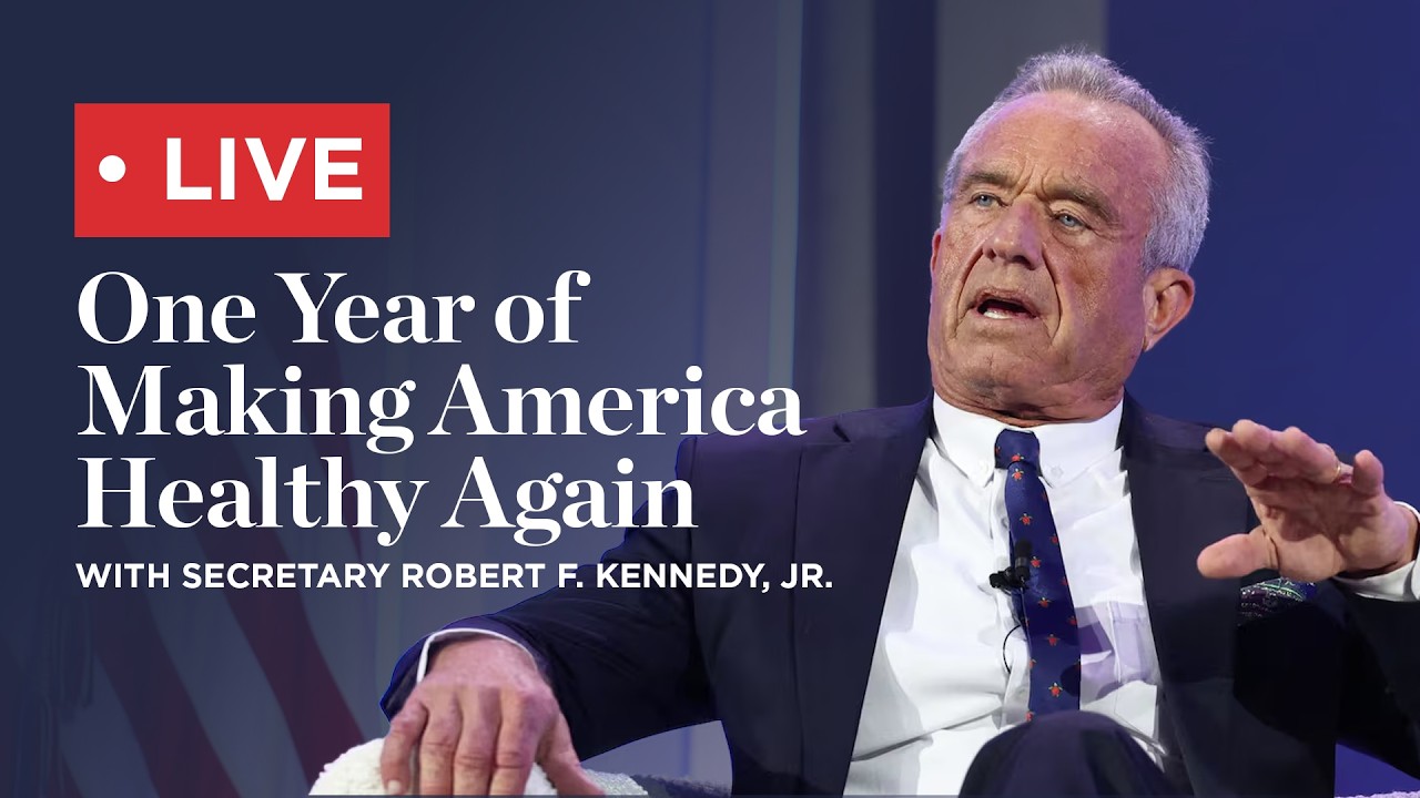 Secretary Robert F. Kennedy Jr. | One Year of Making America Healthy Again