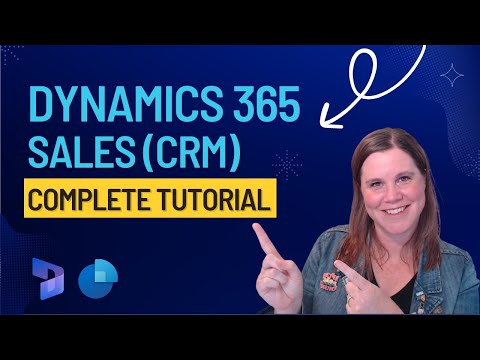 Dynamics 365 Sales (CRM): Tutorial for Beginners