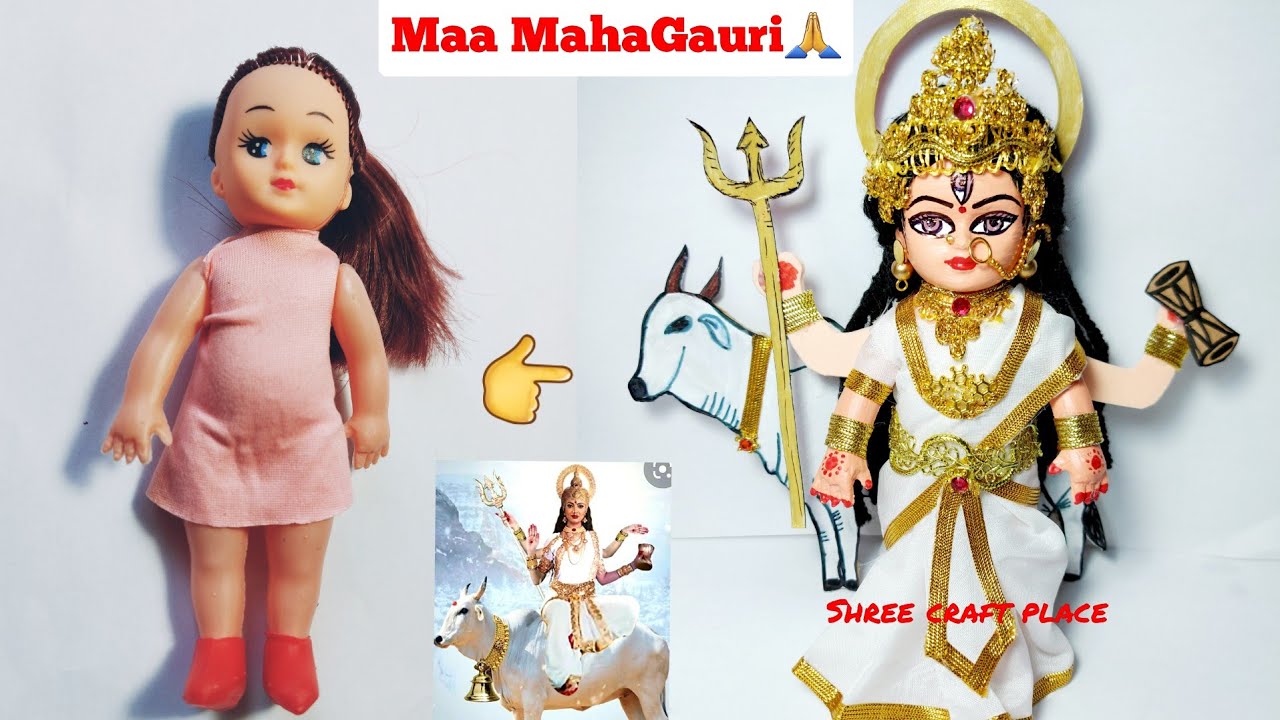 Maa MahaGauri(Navdurga) making from doll/महागौरी माँ का स्वरूप बनाना सीखें गुड़िया से.