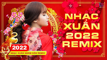 LK Ngày Tết Quê Em Remix, Chuyện Cũ Bỏ Qua - Nhạc Xuân Remix 2022 Hay Nhất, Nhạc Tết EDM Tiktok