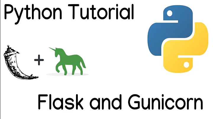 Python Tutorial | Flask + Gunicorn Hello World