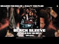 Drakeo the Ruler , Ralfy The Plug, &amp; ZayBang - Black Sleeve [Official Audio]