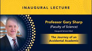 Mandela University's Inaugural Lecture of Professor Gary Sharp