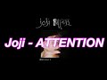 Joji- Attention ( Lyric Video )