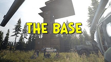 THE BASE! - Arma 2: DayZ Mod - Ep.37