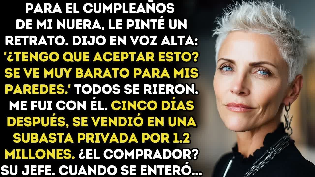 Regalé a mi nuera una pintura por su cumpleaños, y ella la llamó ‘barata’, así que la vendí po