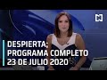 Despierta - Retransmisión 23 de julio de 2020