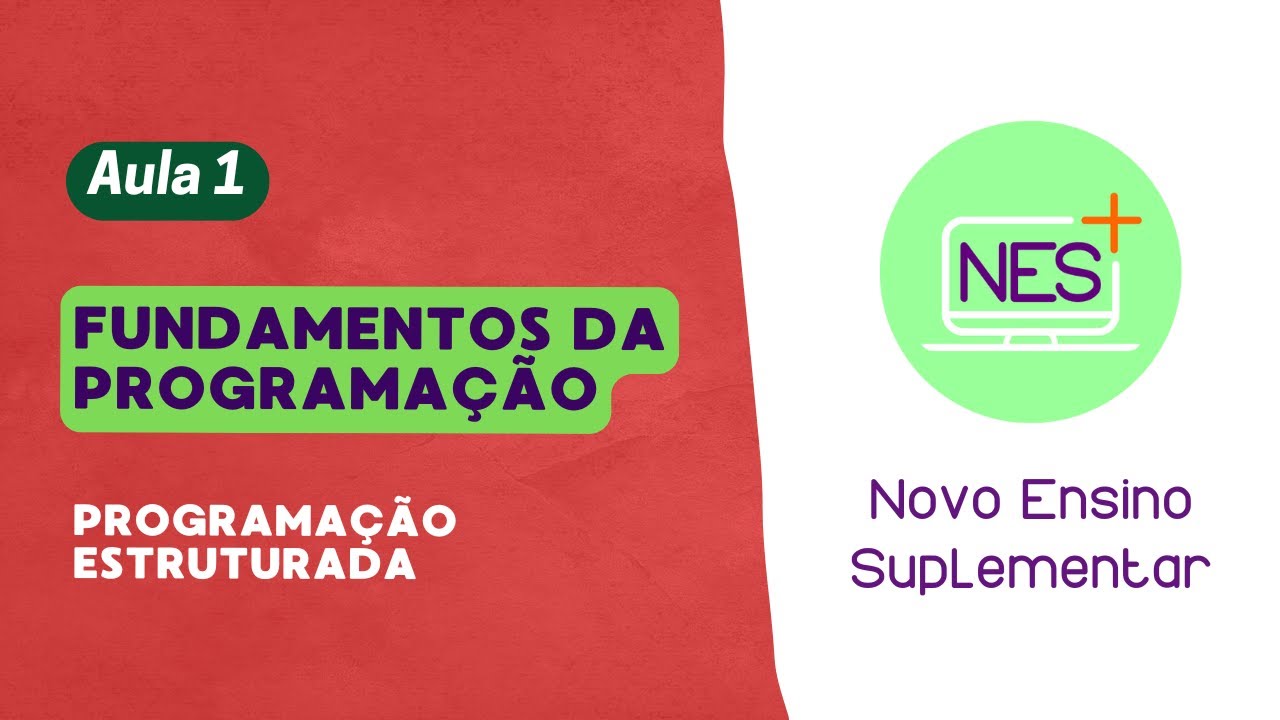 Aula 1 - Fundamentos da programação - Programação Estruturada 2025