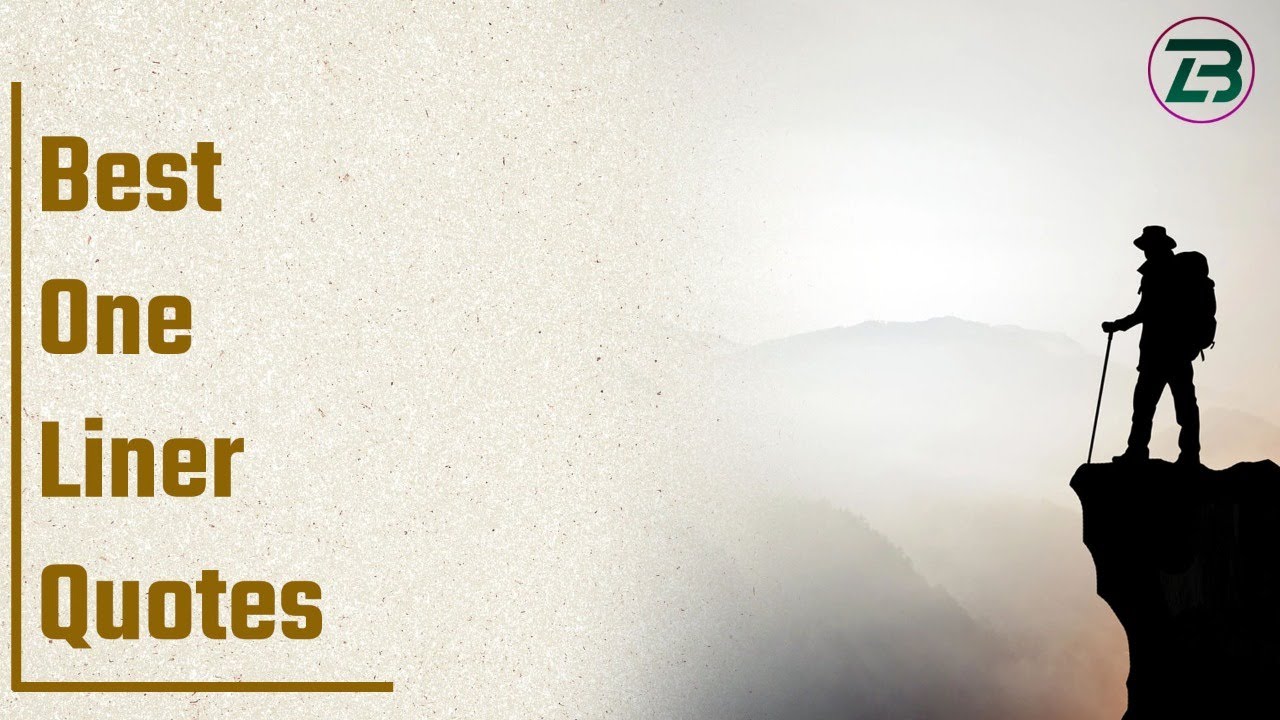 Best One Liner Quotes Bestlines YouTube