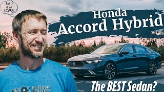 Is the Honda Accord Hybrid the BEST Sedan You Can Buy? // 2023 Honda Accord Hybrid Touring REVIEW