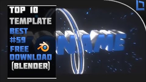 [BEST] Top 10 Intro Template #59 (BLENDER) + Free Download