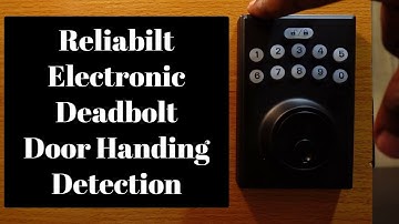 Reliabilt Electronic Deadbolt Door Handing Detection