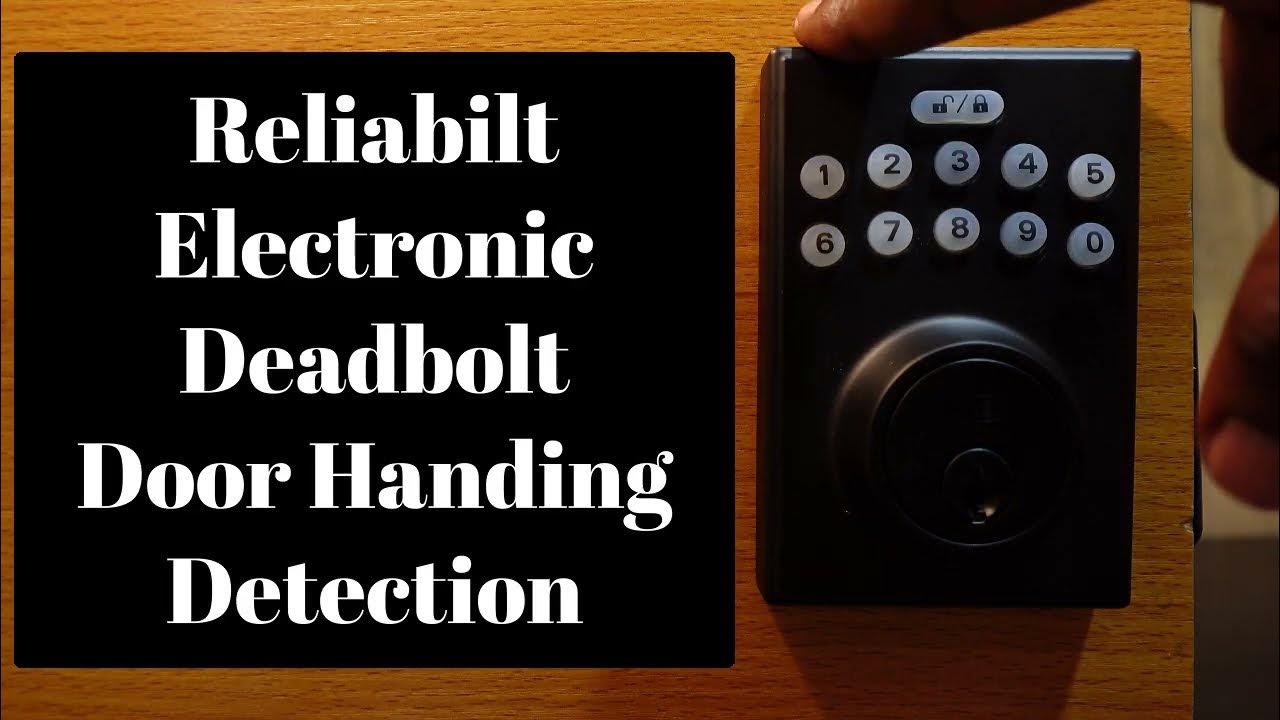 Reliabilt Electronic Deadbolt Door Handing Detection YouTube
