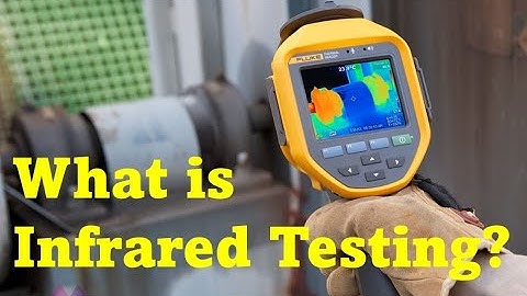 What is Infrared Testing in NDT