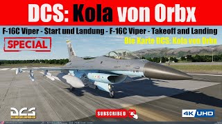 DCS World 2.9 - Kola von Orbx - F16 Viper - Start und Landung