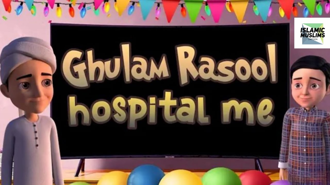 Uncle Gh Rasool Ghulam Rasool in Hospital | Noman Ki Aayadt | Cartoon for kids ...