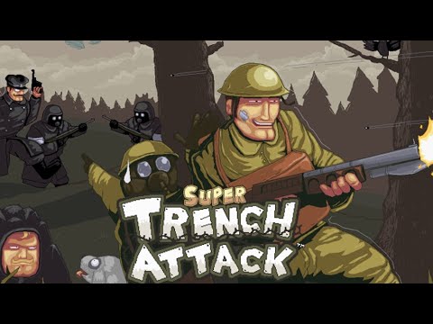 Прохождение Super Trench Attack! - Часть 1