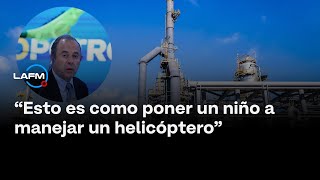 ¿Qué pasó con Reficar? Exdirectivo de Ecopetrol explica la crisis