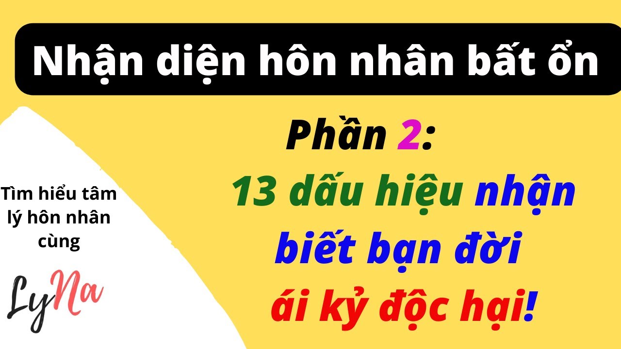 13 Dấu Hiệu Nhận Diện Bạn Đời Ái Kỷ Độc Hại Trong Hôn Nhân