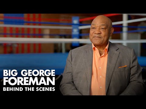 Big george foreman - telling the story on film