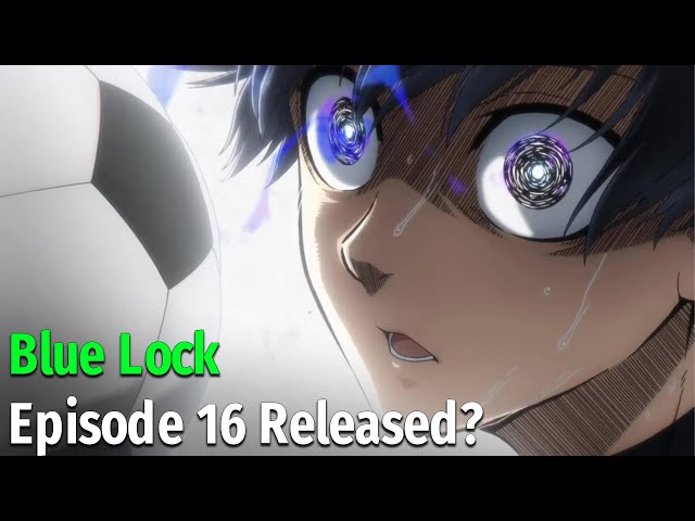 Blue Lock ganha imagens do Episódio 16