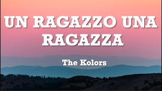 The Kolors - UN RAGAZZO UNA RAGAZZA (Sanremo 2024) - Testo/Lyrics