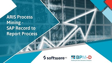 ARIS Process Mining Accelerator   Record to Report