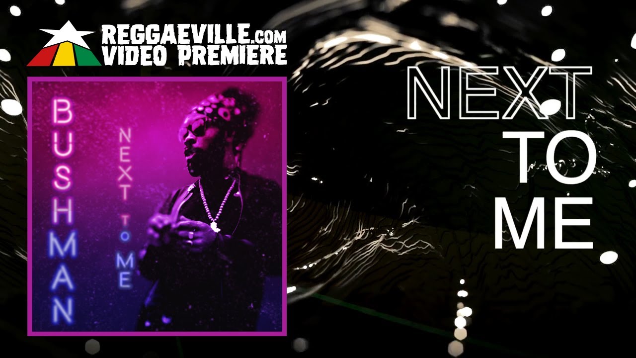 Bushman - Next To Me [Official Lyric Video 2021] - YouTube