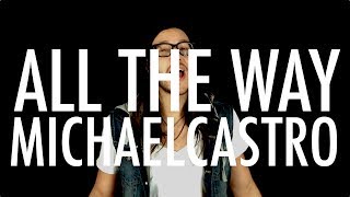 Video thumbnail of "Timeflies - "All The Way" (Michael Castro Cover)"