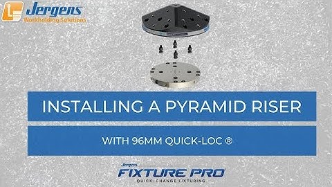 Installing a Pyramid Riser with 96MM Quick-Loc™