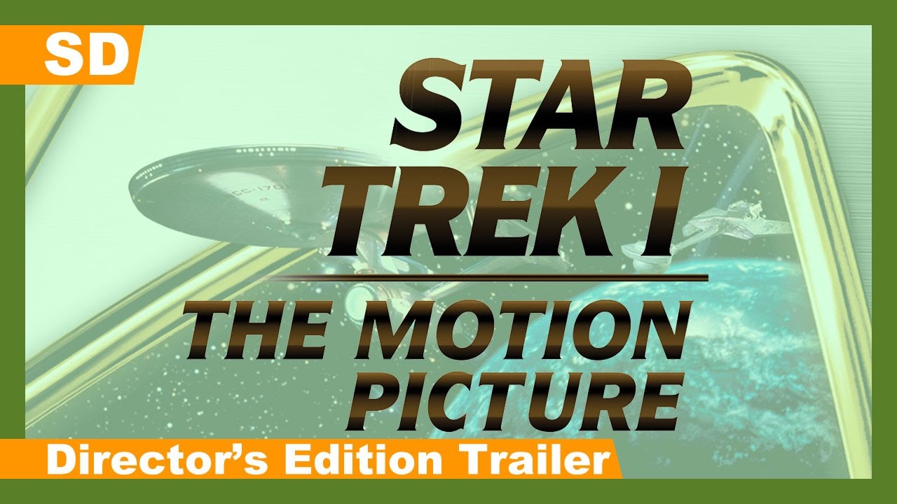 Star Trek: The Motion Picture (1979): Director's Edition Trailer