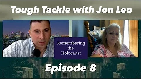 Tough Tackle #8 - Ukraine & Remembering The Holoca...