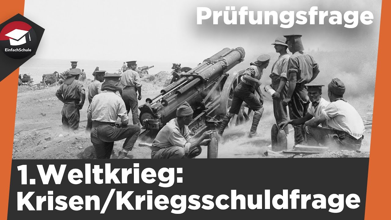 Krisen und Kriegsschuldfrage einfach erklärt - Krisen und