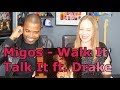 Migos - Walk It Talk It ft. Drake (REACTION 🔥)