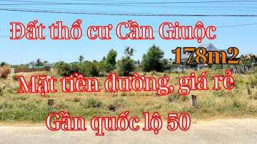 Đất thổ cư Cần Giuộc. Diện tích 178m2, mặt tiền đường, gần quốc lộ 50, giá rẻ, SHR