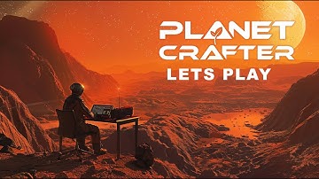 Planet Crafter Ep.3 - The Uranium Melted My PC (Let