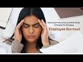 Webinar On Strategies for Managing Employee Burnout