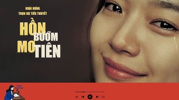 Trọn bộ HỒN BƯỚM MƠ TIÊN| Chuyện tình đơn phương của anh học trò| Tác giả Khái Hưng