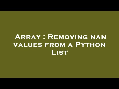 Array : Removing nan values from a Python List