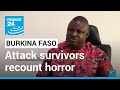Burkina Faso convoy attack: Survivors recount horror after 37 people killed • FRANCE 24 English