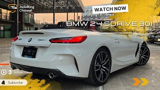 🌟รีวิว🌟 BMW Z4 sDrive 30i #bimmer #bmw #bmwz4