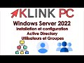 Windows server 2022  installation et configuration active directory utilisateurs et groupes