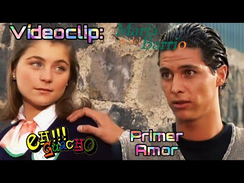 Eh Guacho - Primer Amor (Vídeoclip: Maria la del Barrio) Eh Guacho - Primer Amor (Vídeoclip: Maria la del Barrio)