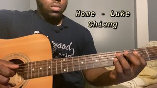 Home - Luke Chiang | Guitar Tutorial(How to Play home)