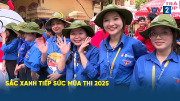 Sắc xanh tiếp sức mùa thi 2025