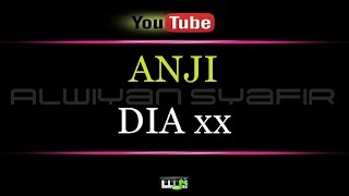 Karaoke ANJI - DIA xx
